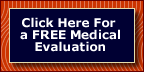 FREE Medical Evaluation